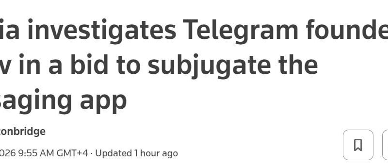 俄罗斯对 Telegram 创始人杜罗夫展开刑事调查